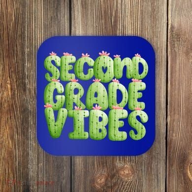 Friday Teacher Second 2Nd Grade Level Cactus Vibes Boho Team Gift Coaster