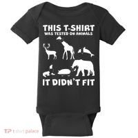 Funny This Shirt Was Tested On Animals It Didn't Fit Baby Bodysuit thumb 0