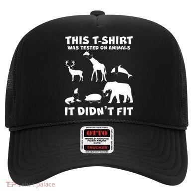 Funny This Shirt Was Tested On Animals It Didn't Fit Hat