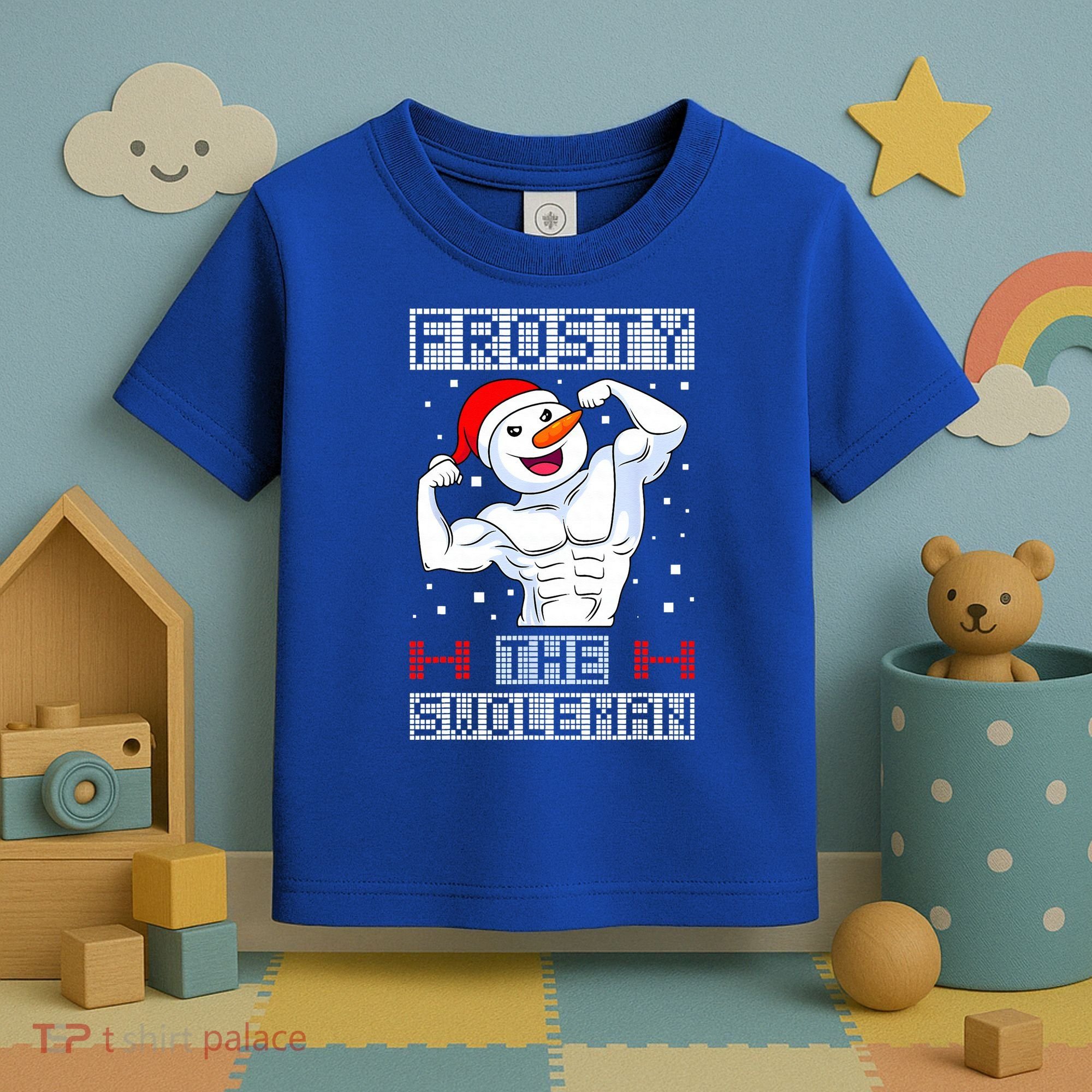 Frosty The Swoleman Bodybuilder Snowman Ugly Christmas Toddler T-Shirt