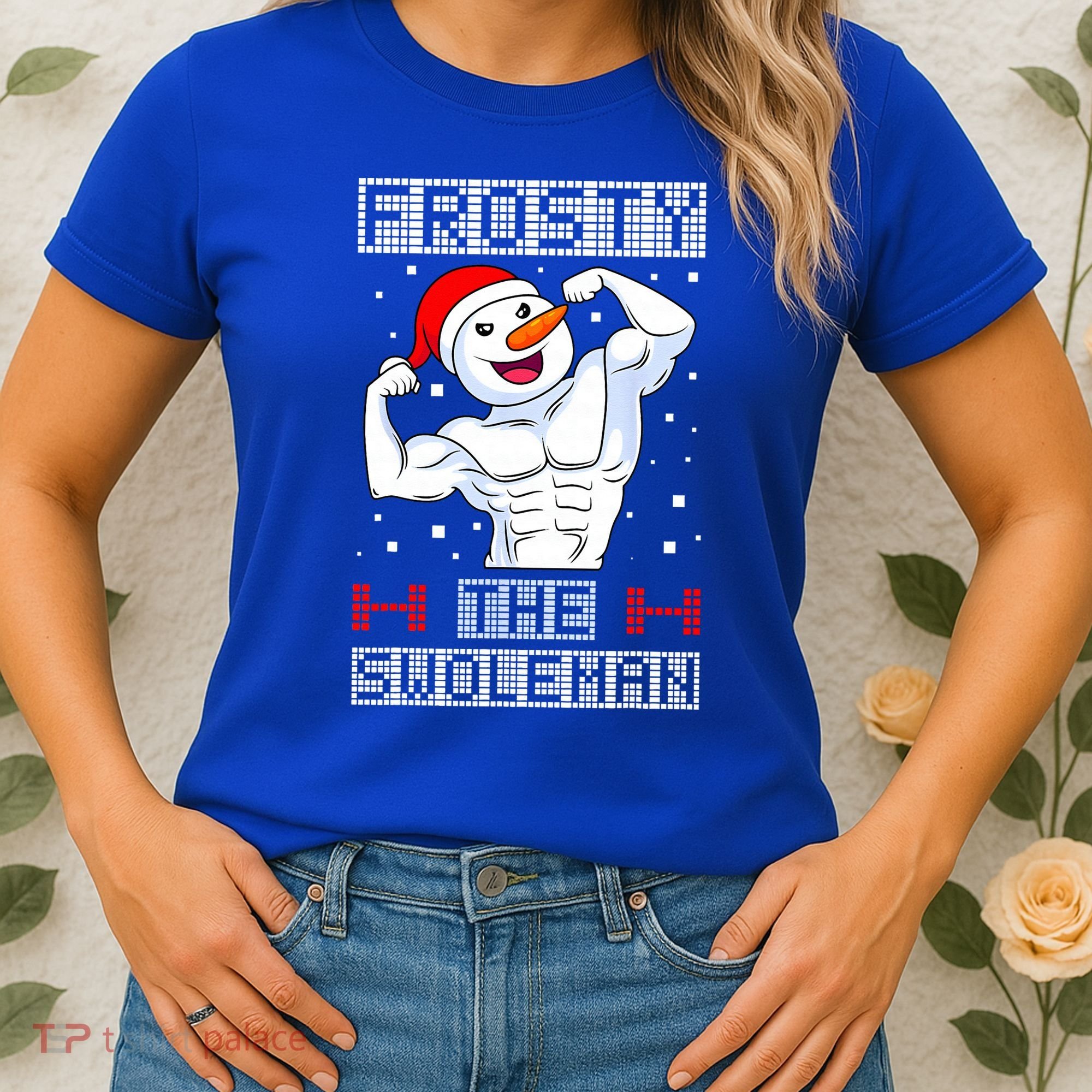 Frosty The Swoleman Bodybuilder Snowman Ugly Christmas Women's T-Shirt