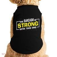 Funny The Sarcasm Is Strong With This One Sarcastic Spoof Doggie Tank thumb 0