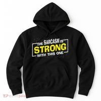 Funny The Sarcasm Is Strong With This One Sarcastic Spoof Hoodie thumb 0