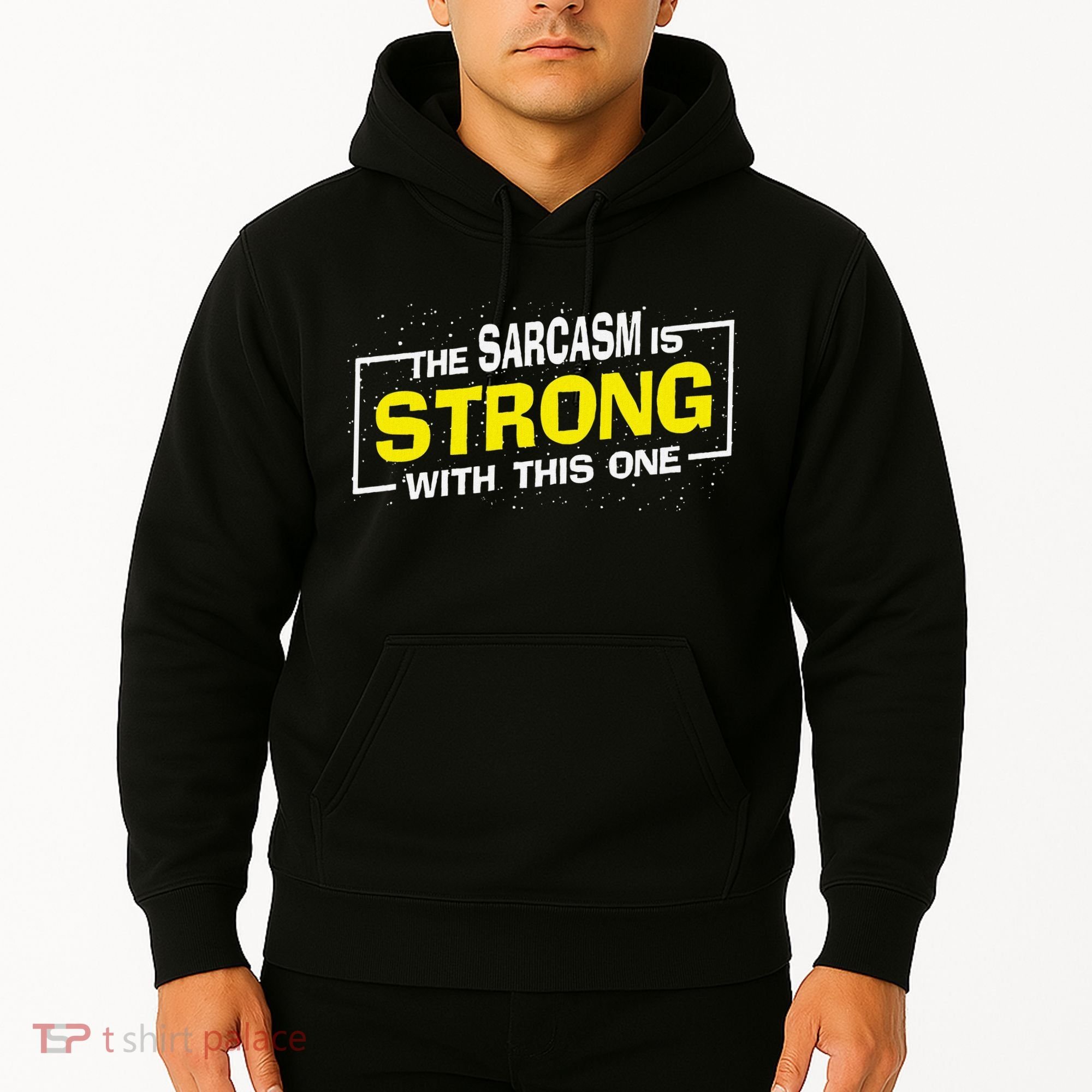 Funny The Sarcasm Is Strong With This One Sarcastic Spoof Hoodie