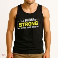 Funny The Sarcasm Is Strong With This One Sarcastic Spoof Tank Top thumb 3