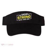 Funny The Sarcasm Is Strong With This One Sarcastic Spoof Visor thumb 0