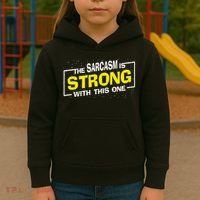 Funny The Sarcasm Is Strong With This One Sarcastic Spoof Kids Hoodie thumb 3