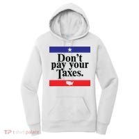 Funny Tax Season Dont Pay Your Taxes Usa Map Women's Hoodie thumb 0