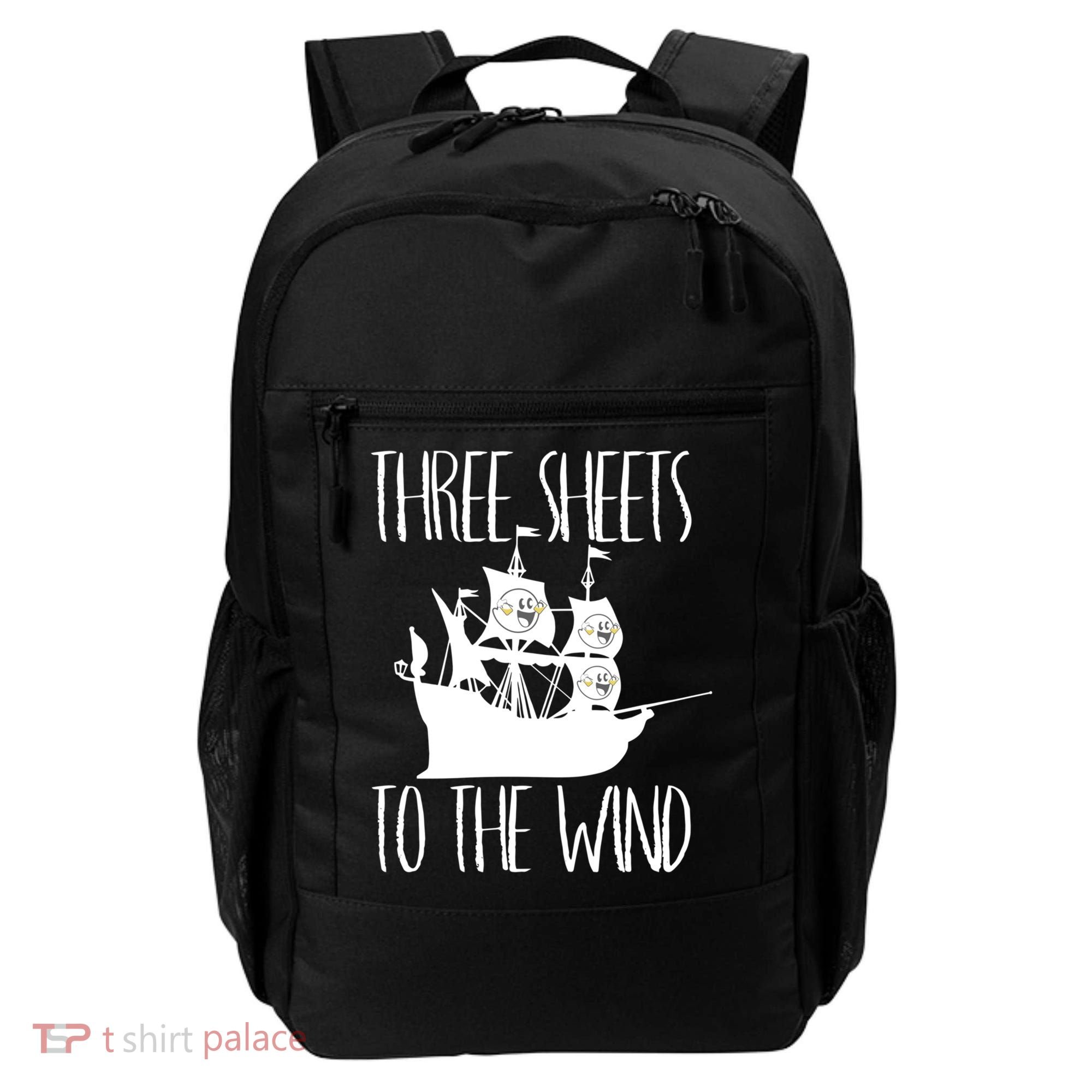 Funny Three Sheets To The Wind Booze Ing Ghost Gift Backpack
