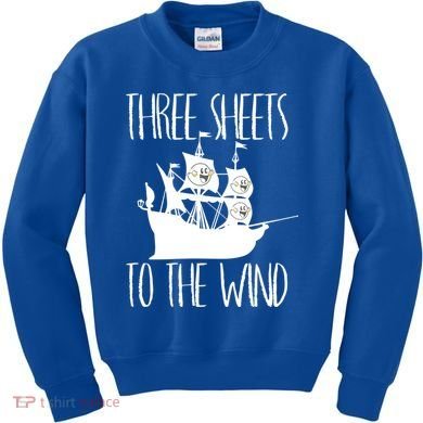 Funny Three Sheets To The Wind Booze Ing Ghost Gift Kids Sweatshirt