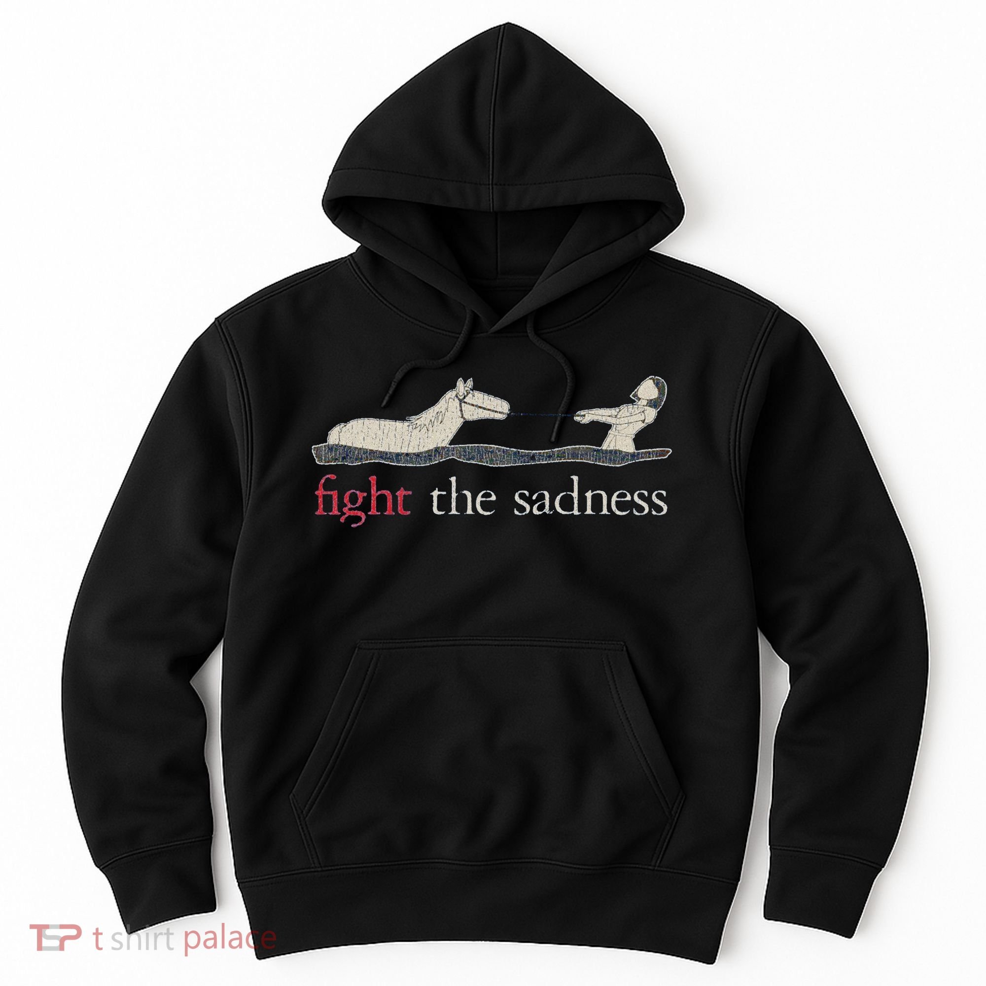Fight The Sadness Neverending Story Hoodie