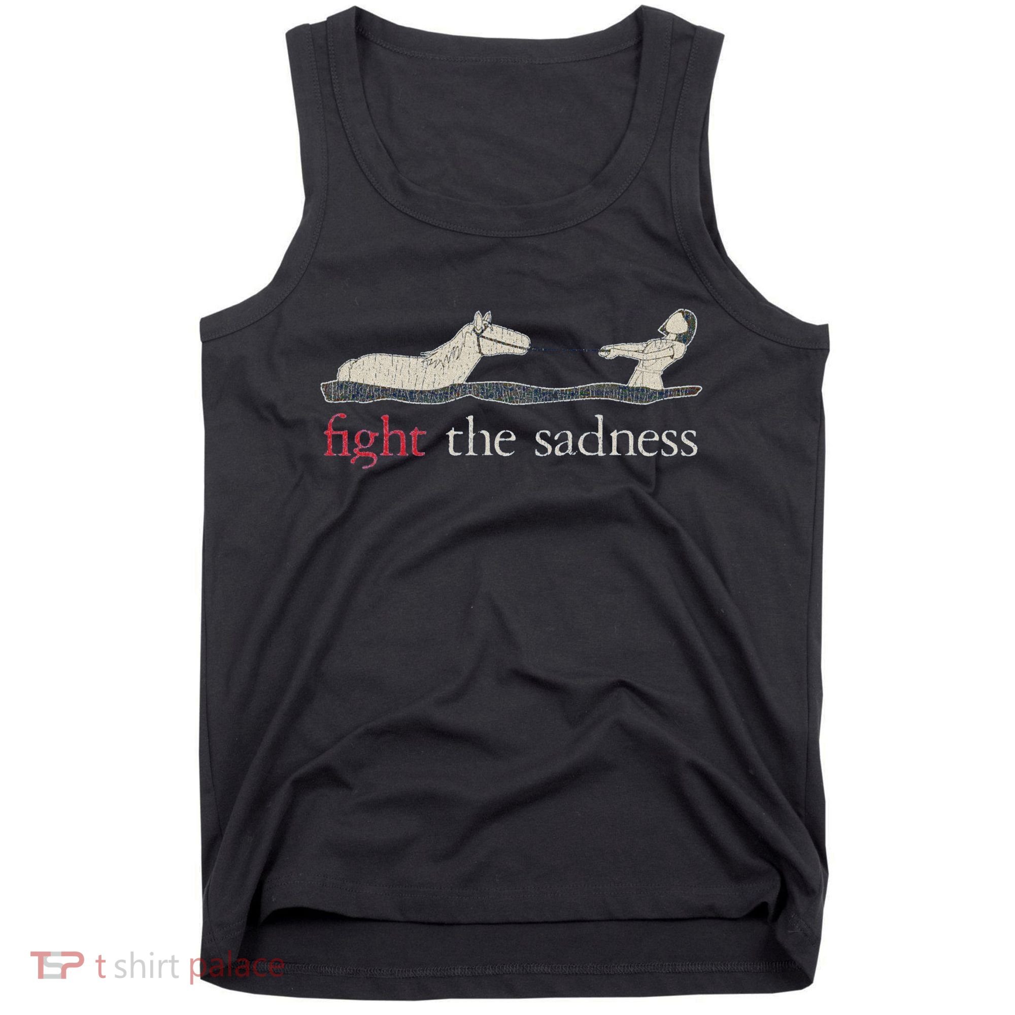 Fight The Sadness Neverending Story Tank Top