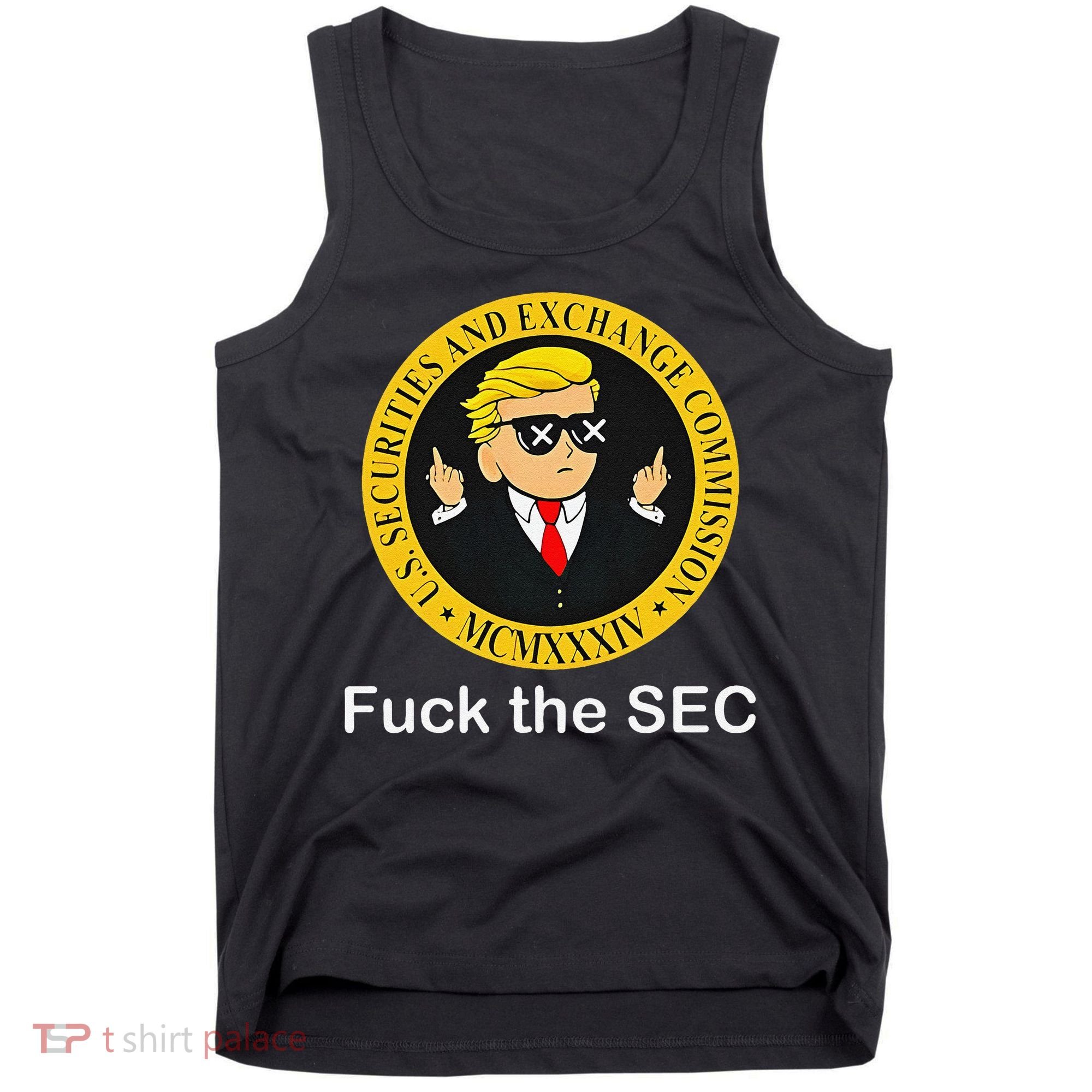 Fuck The Sec Mcmxxxiv Us Securities And Exchange Commission Tank Top