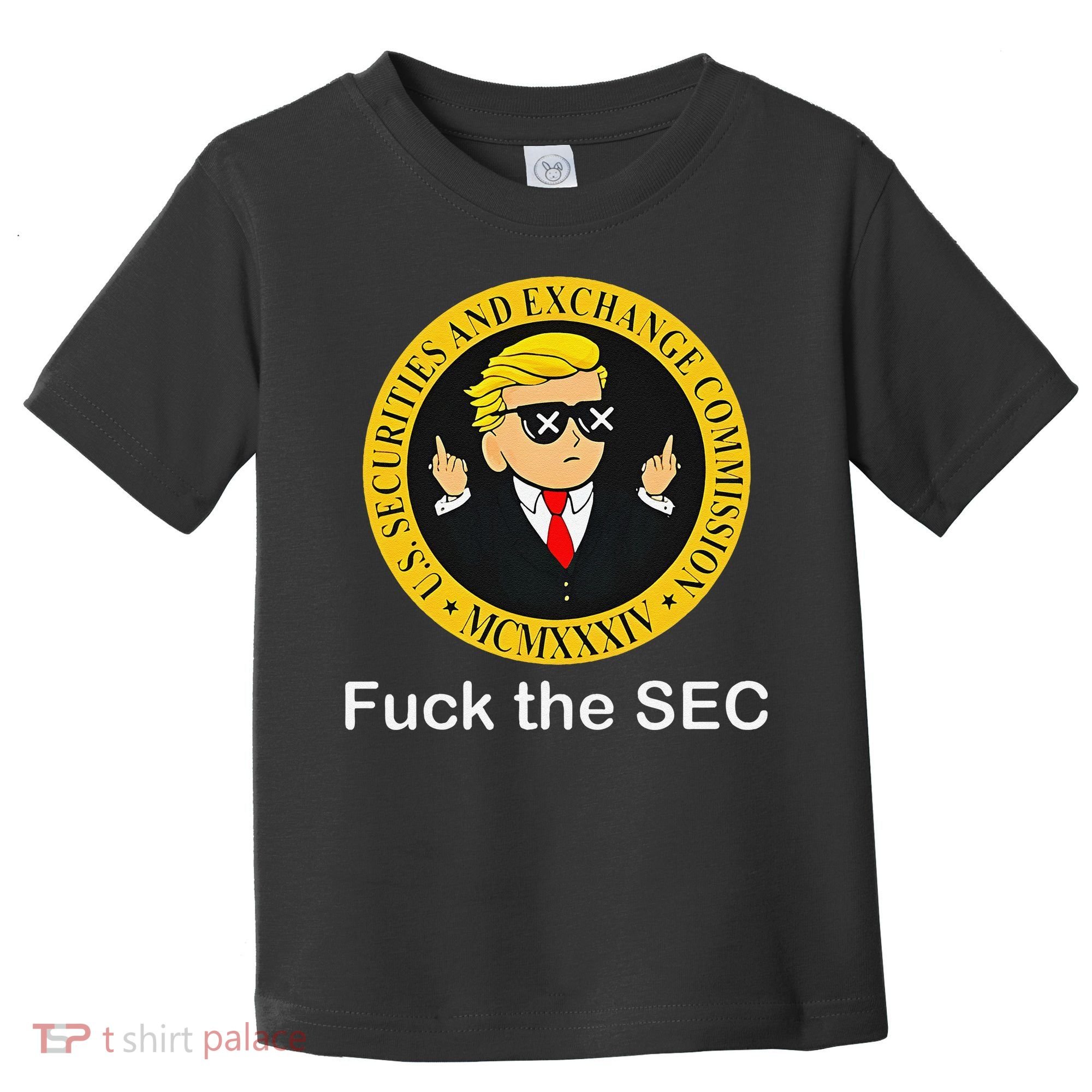 Fuck The Sec Mcmxxxiv Us Securities And Exchange Commission Toddler T-Shirt
