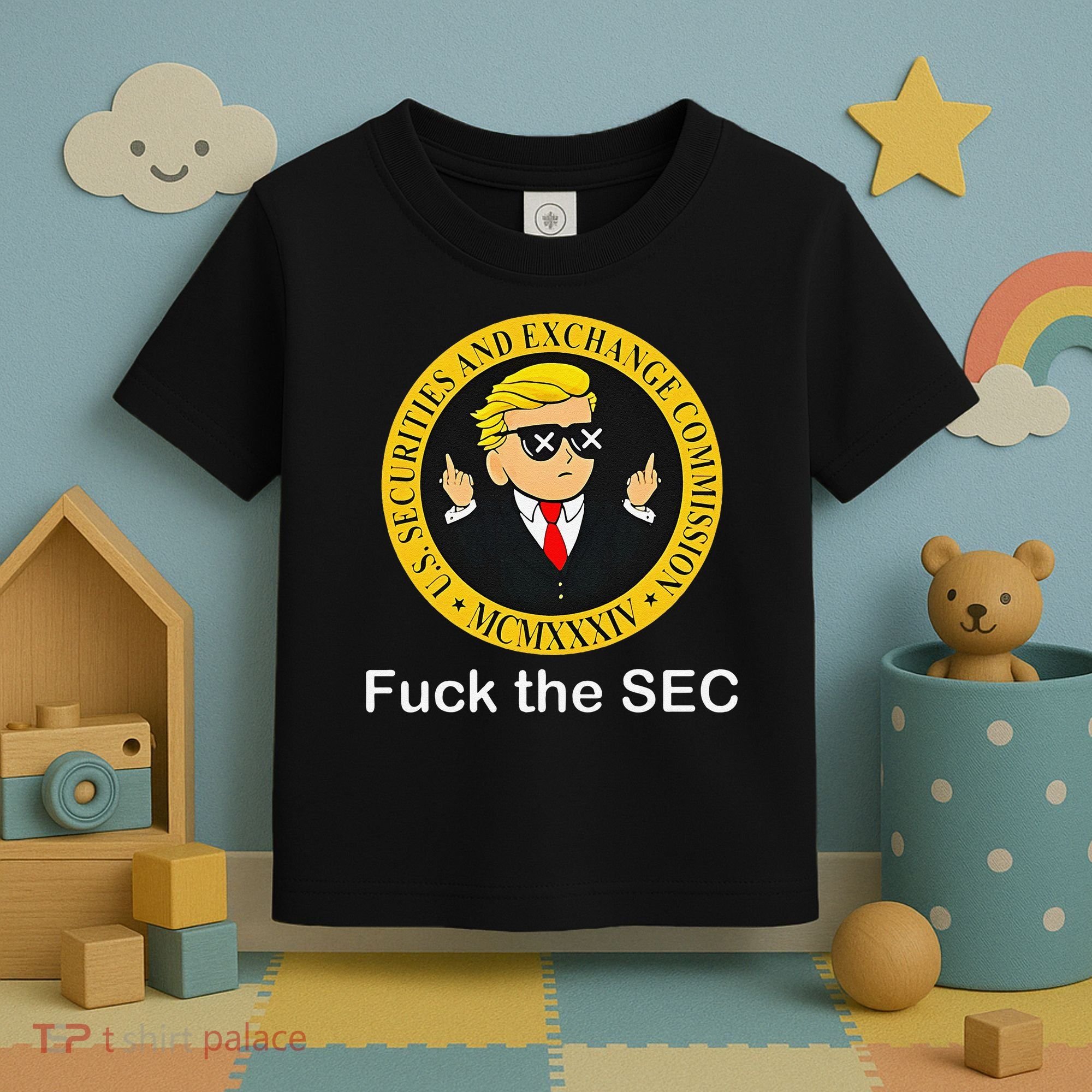 Fuck The Sec Mcmxxxiv Us Securities And Exchange Commission Toddler T-Shirt