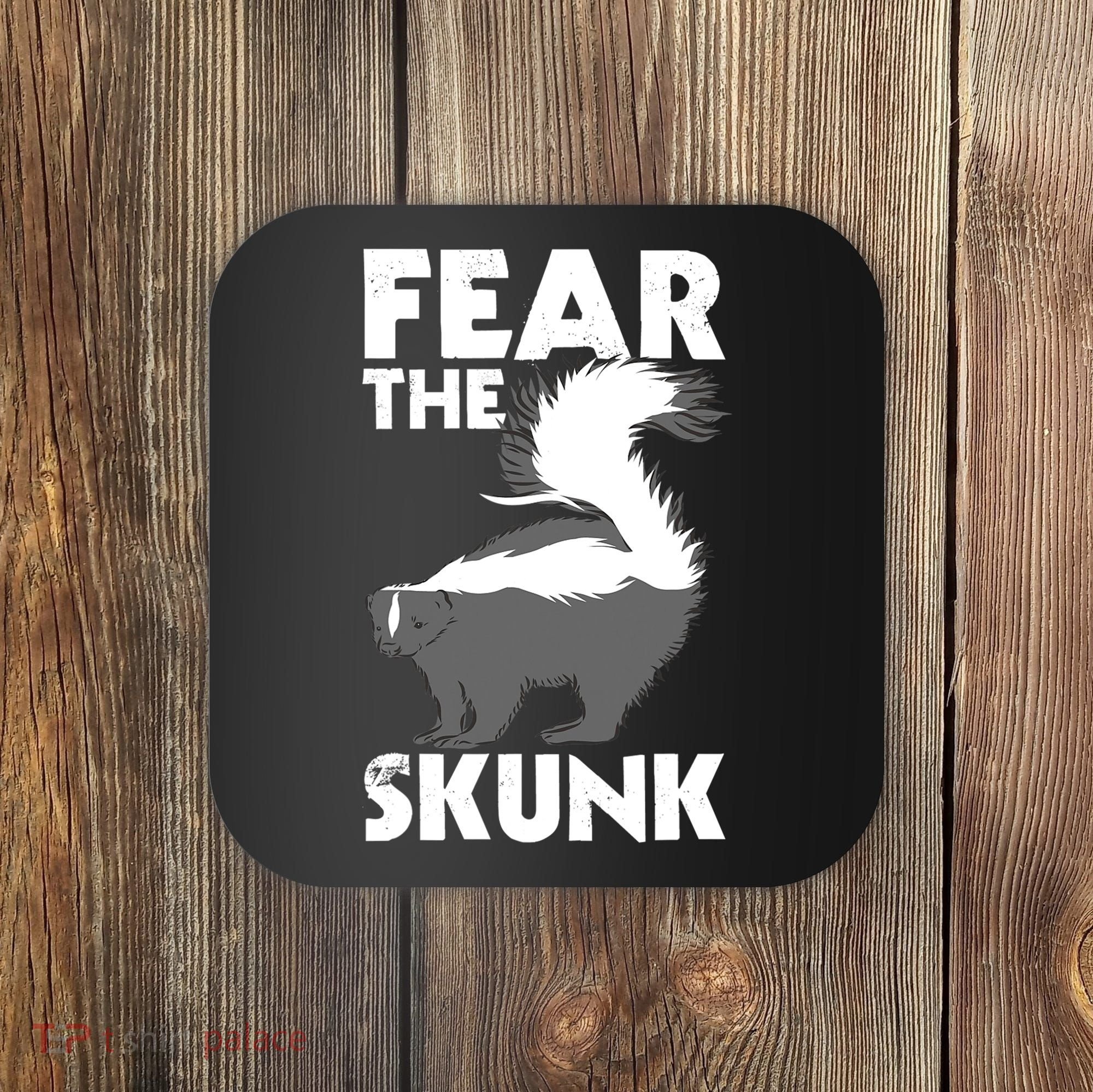 Fear The Skunk Zoologist Zookeeper Wildlife Animal Lover Coaster