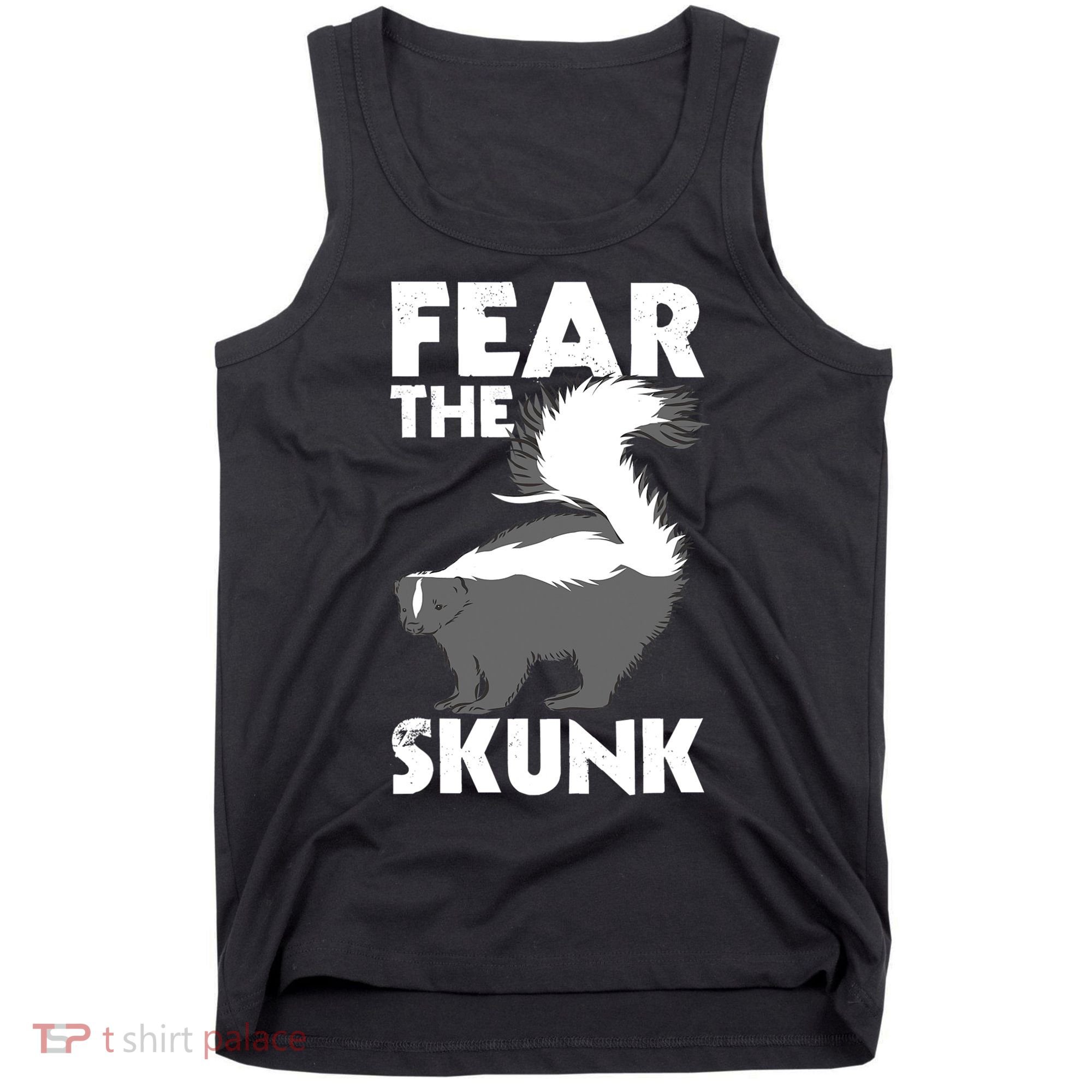 Fear The Skunk Zoologist Zookeeper Wildlife Animal Lover Tank Top