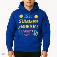 Funny Teacher Summer Break Spring Break Last Day Of School Gift Hoodie thumb 2