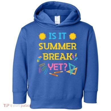 Funny Teacher Summer Break Spring Break Last Day Of School Gift Toddler Hoodie