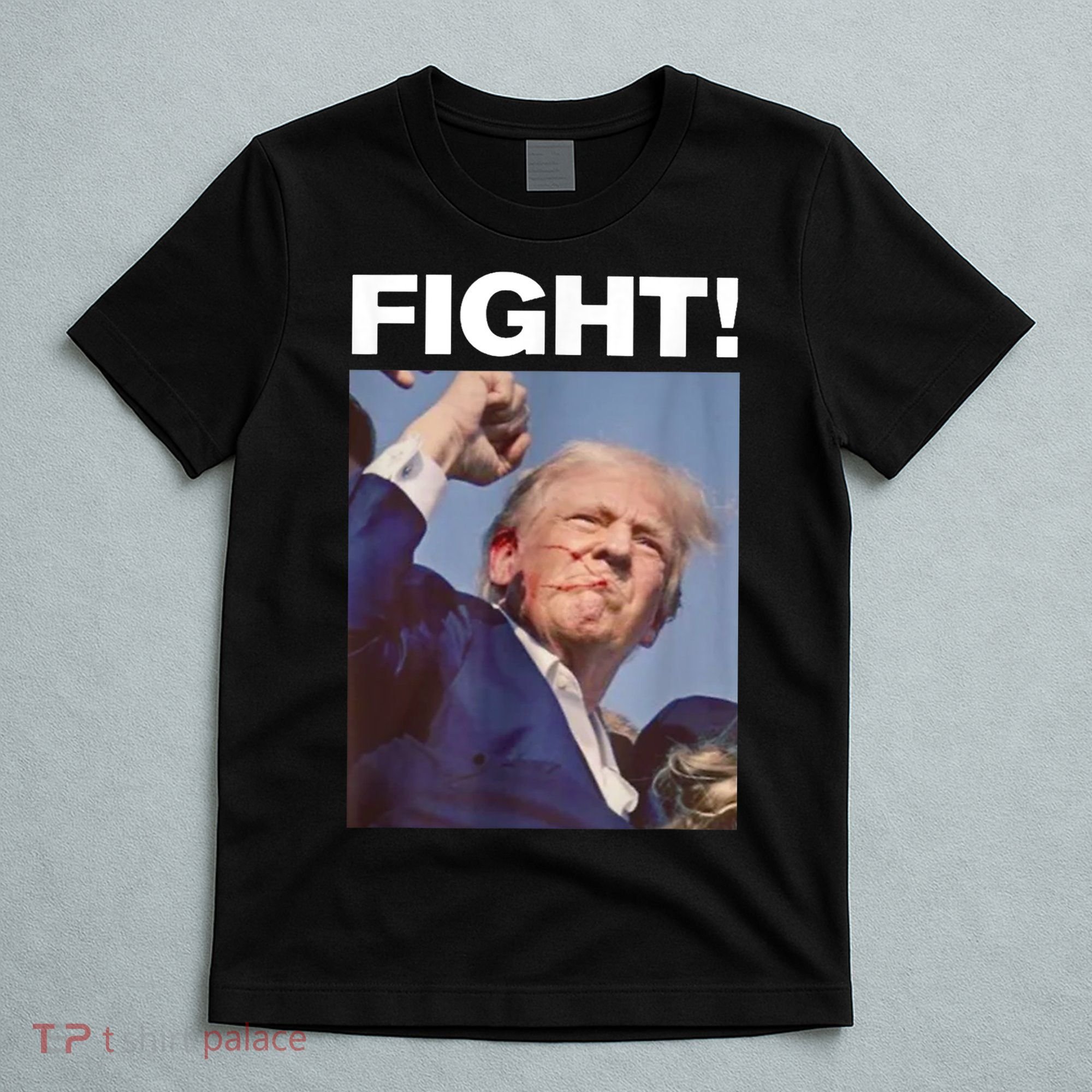 Fight! Trump Shot Trump Rally Gift T-Shirt