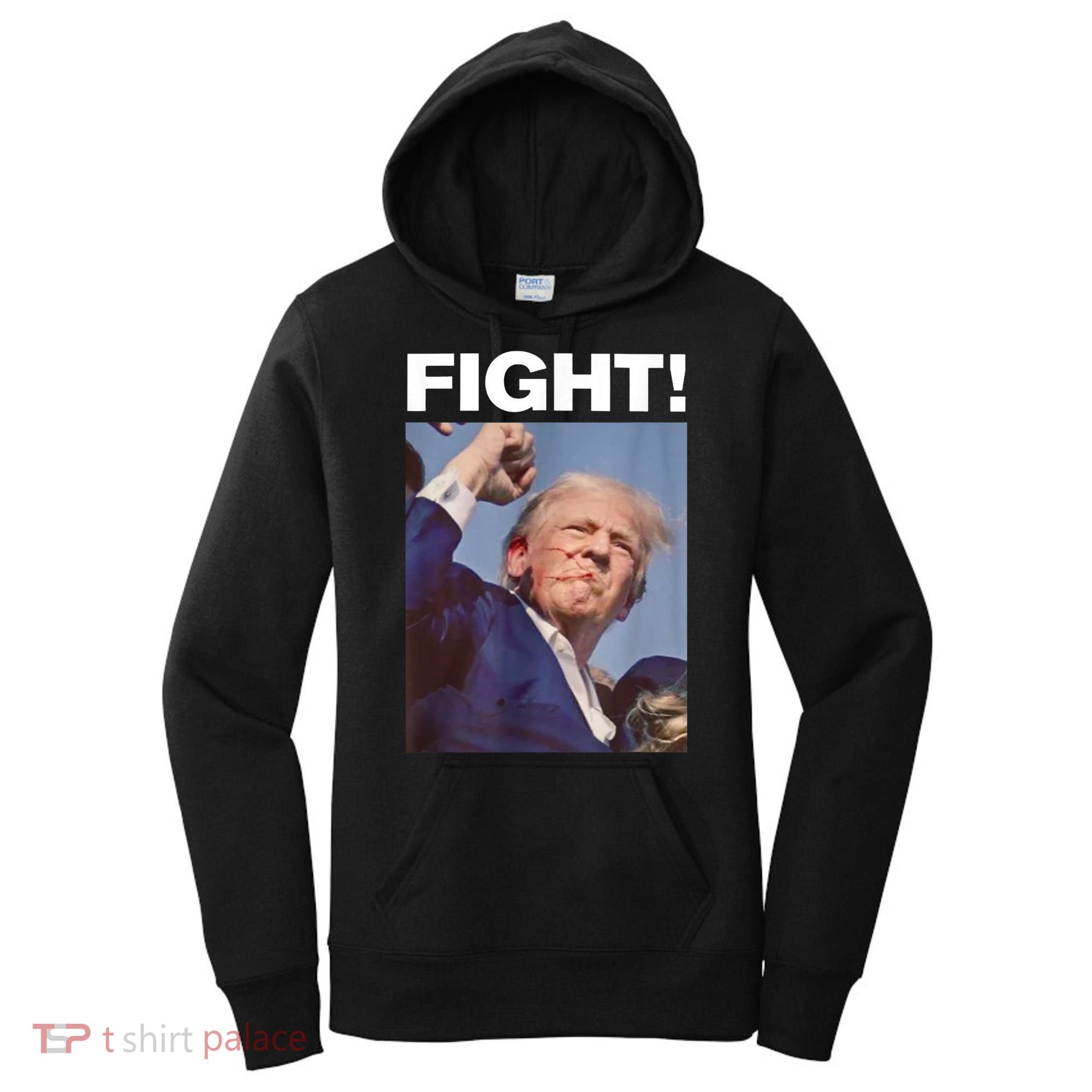 Fight! Trump Shot Trump Rally Gift Women's Hoodie