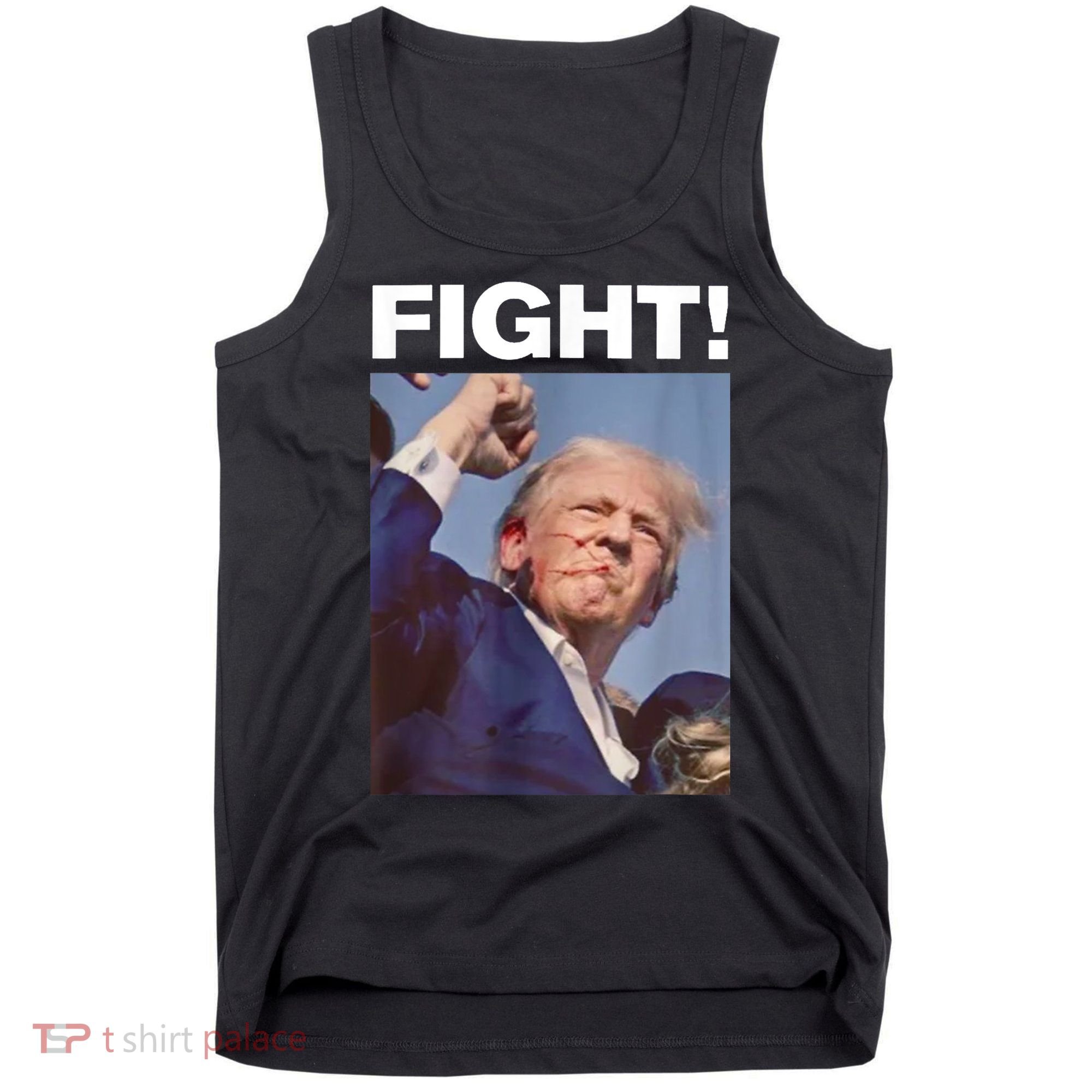 Fight! Trump Shot Trump Rally Gift Tank Top