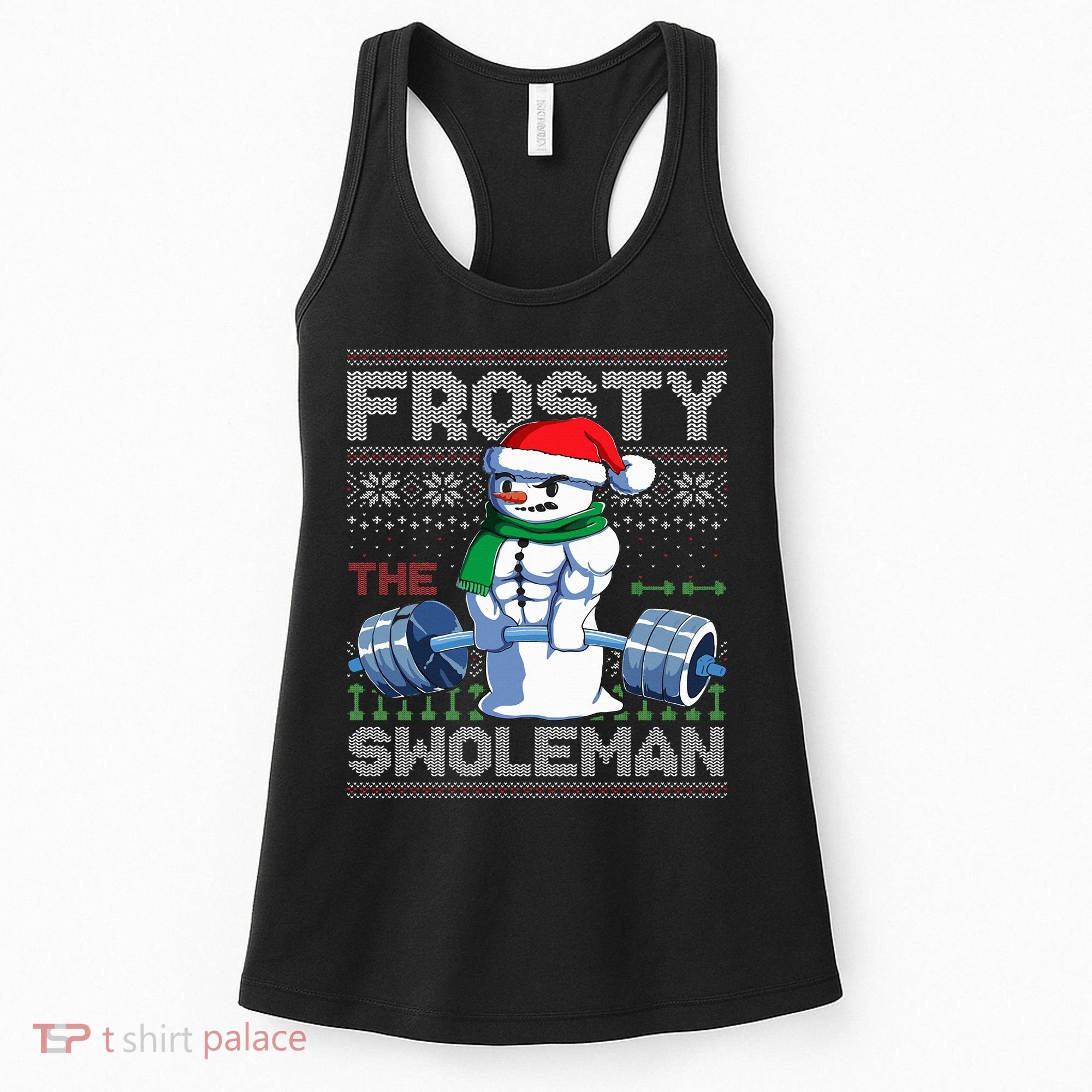 Frosty The Swoleman Ugly Christmas Sweater Funny Snowman Gym Women's Tank Top