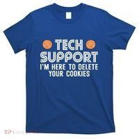 Funny Tech Support Geek Nerd Gift It Helpdesk Computer Geeks Gift T-Shirt thumb 0