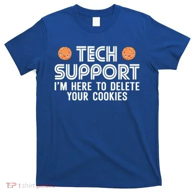 Funny Tech Support Geek Nerd Gift It Helpdesk Computer Geeks Gift T-Shirt