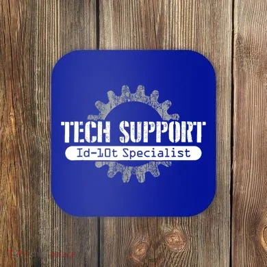 Funny Tech Support Id10t Computer Idiot Joke Gift Coaster