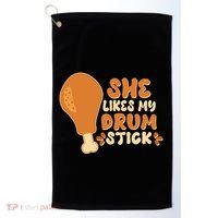 Funny Thanksgiving She Likes My Drum Stick Golf Towel thumb 0