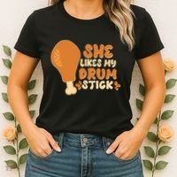 Funny Thanksgiving She Likes My Drum Stick Women's T-Shirt thumb 2