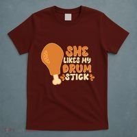 Funny Thanksgiving She Likes My Drum Stick T-Shirt thumb 5