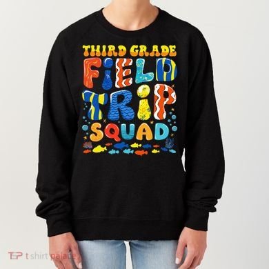 Field Trip Squad Fish Aquarium 3rd Grade Teacher Student Women's Sweatshirt