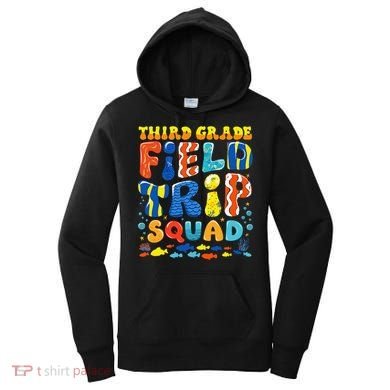 Field Trip Squad Fish Aquarium 3rd Grade Teacher Student Women's Hoodie