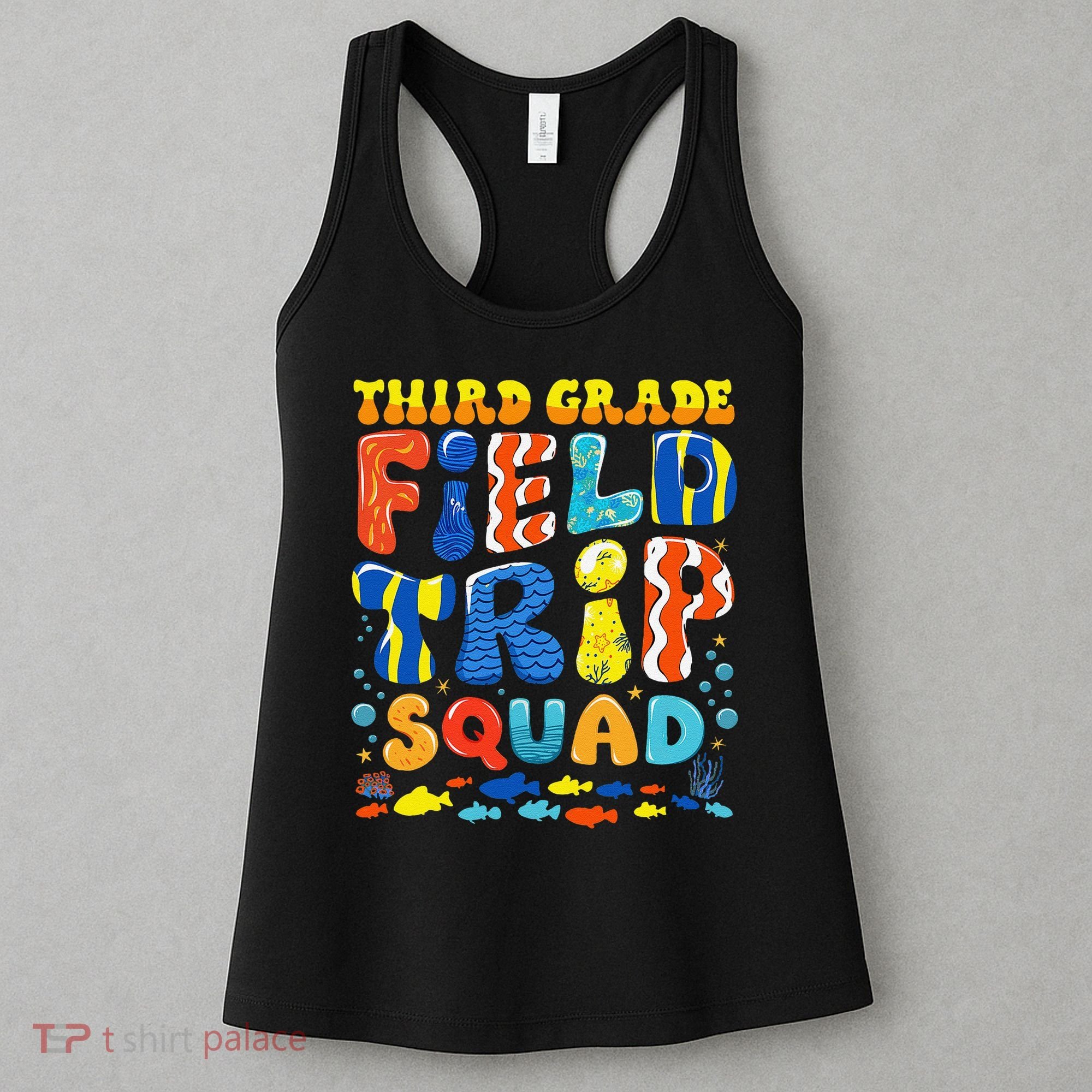 Field Trip Squad Fish Aquarium 3rd Grade Teacher Student Women's Tank Top