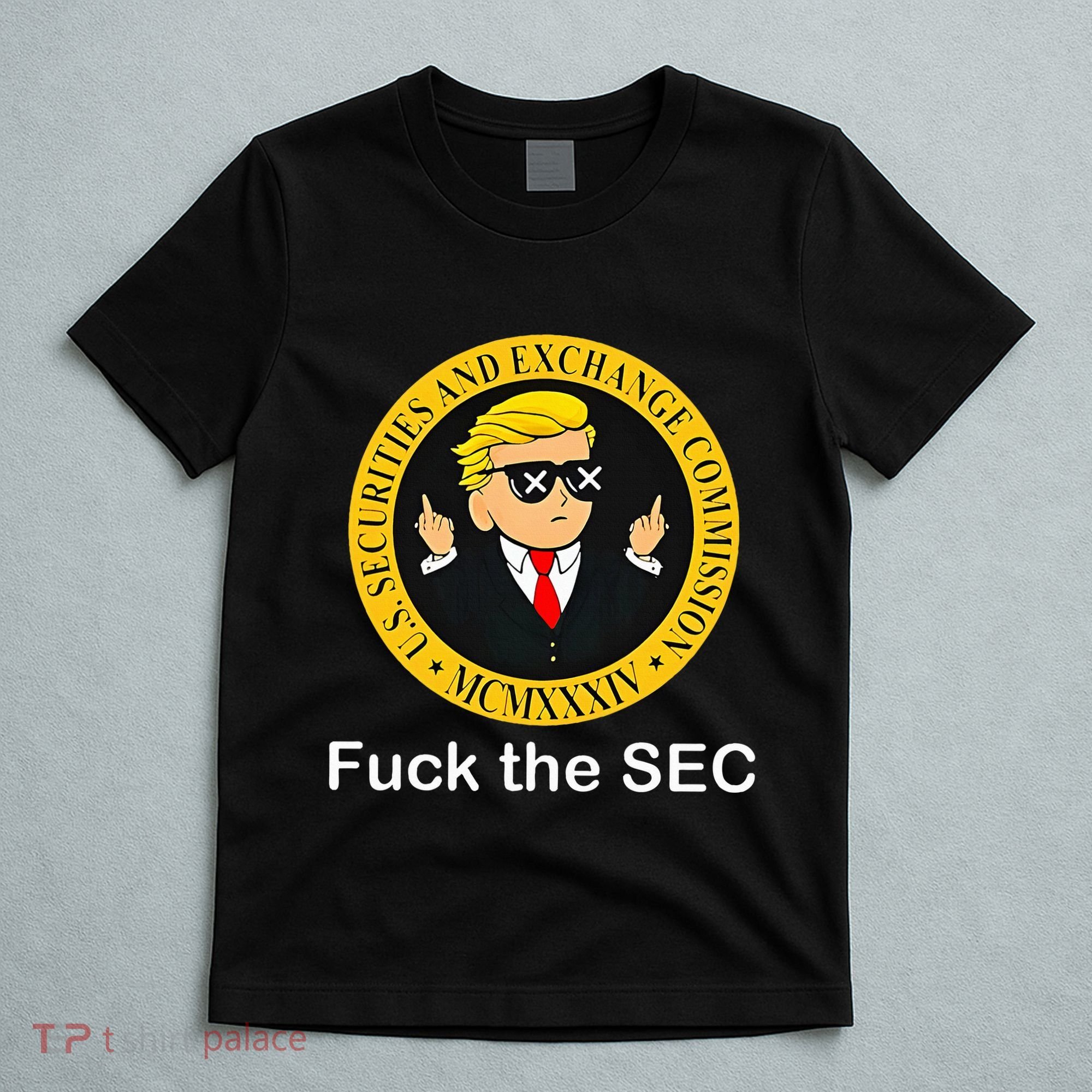 Fuck The Sec Mcmxxxiv Us Securities And Exchange Commission T-Shirt