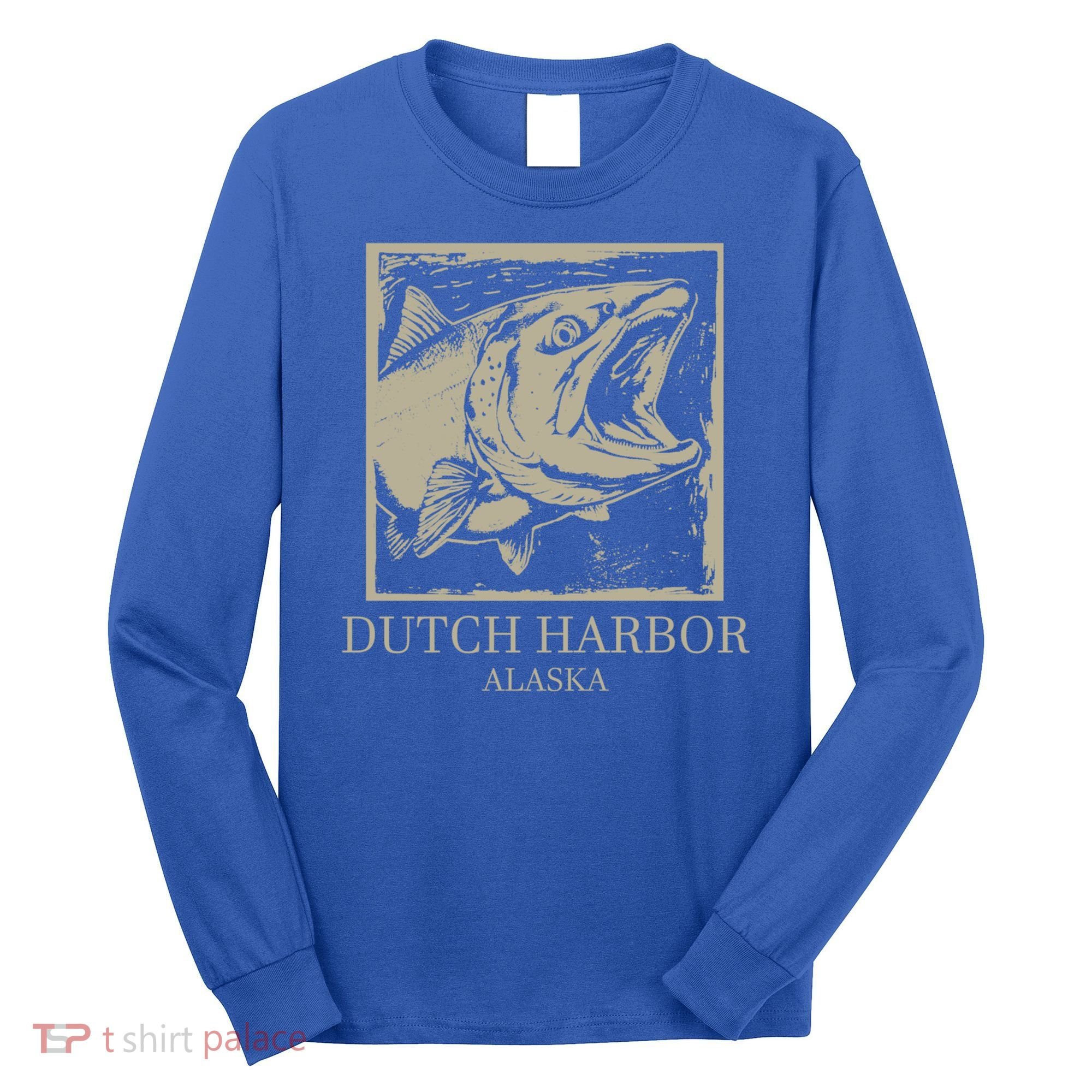 Fishing Town Souvenir Dutch Harbor Alaska Cool Gift Long Sleeve Shirt