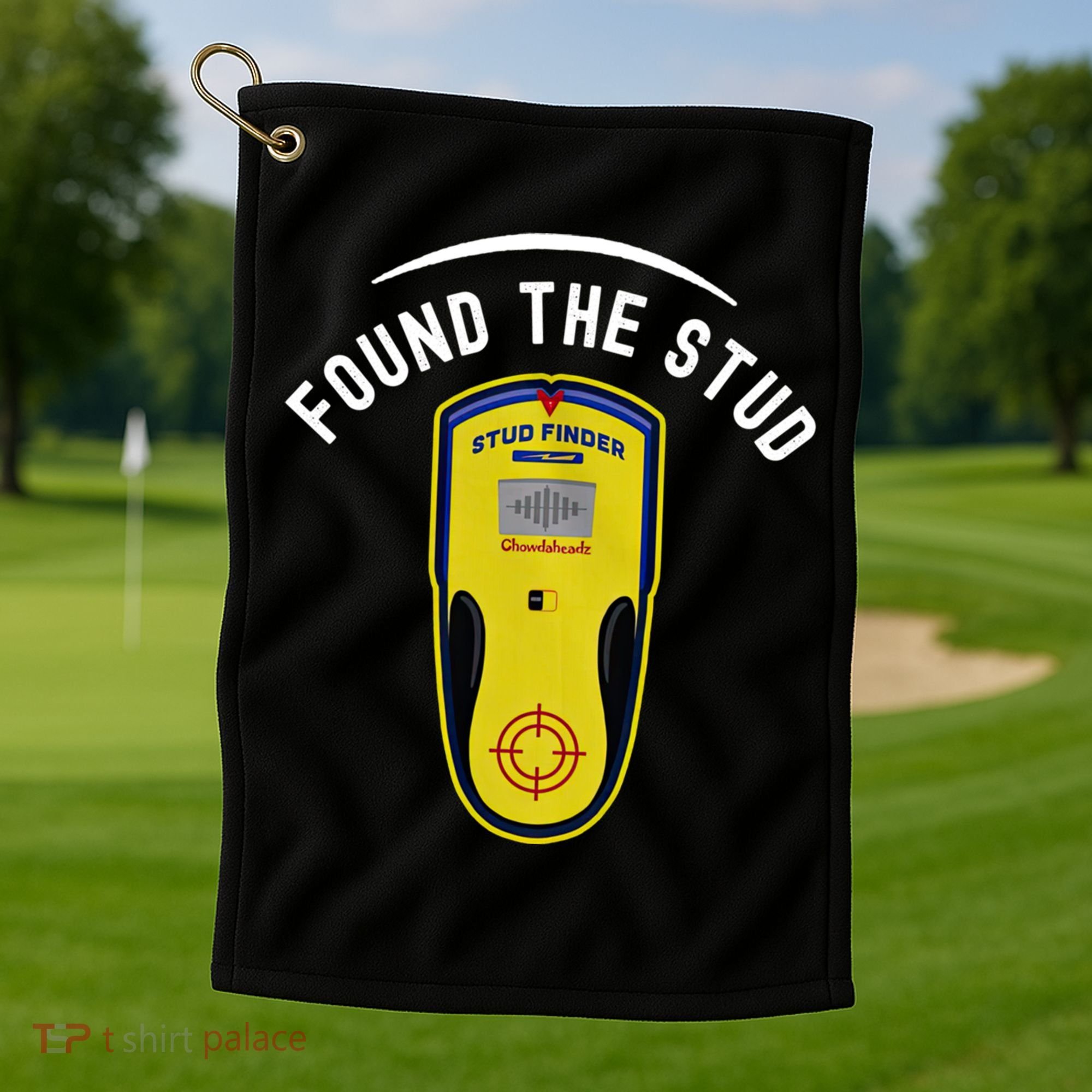 Found The Stud Dad Joke Handy Tools Funny Stud Finder Gift Golf Towel