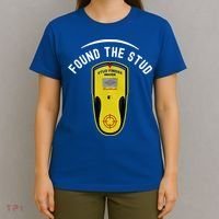 Found The Stud Dad Joke Handy Tools Funny Stud Finder Gift T-Shirt thumb 4