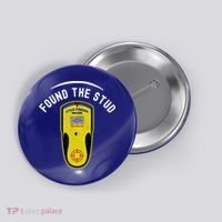Found The Stud Dad Joke Handy Tools Funny Stud Finder Gift Button thumb 0