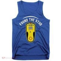 Found The Stud Dad Joke Handy Tools Funny Stud Finder Gift Tank Top thumb 0