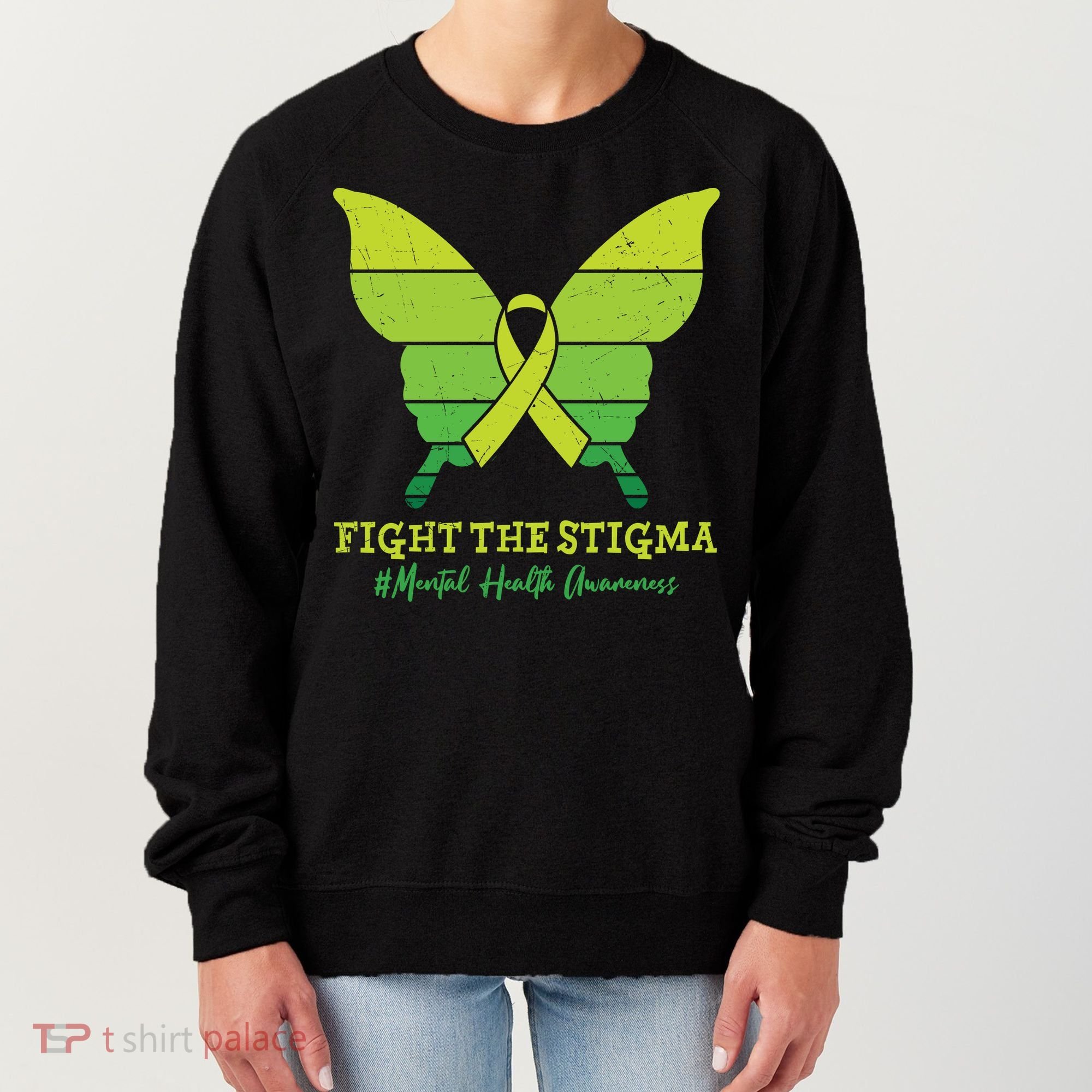 Fight The Stigma Mental Health Awareness Women's Sweatshirt