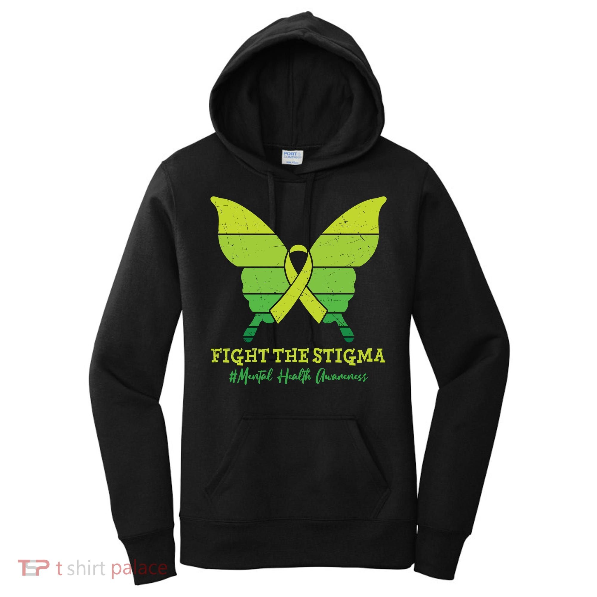 Fight The Stigma Mental Health Awareness Women's Hoodie