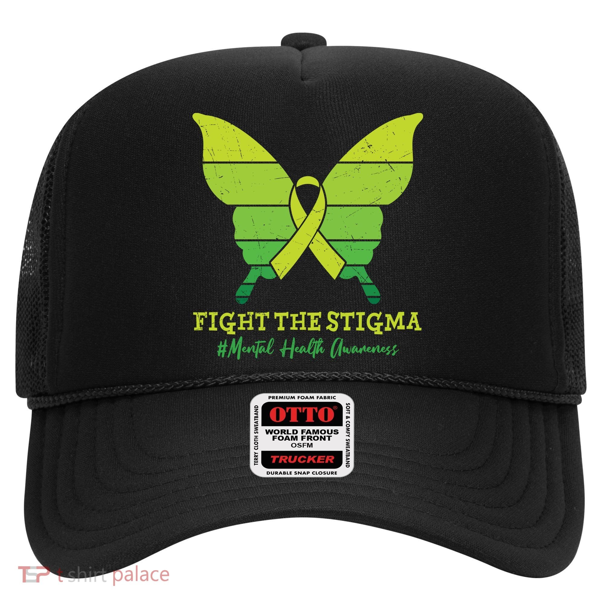 Fight The Stigma Mental Health Awareness Hat