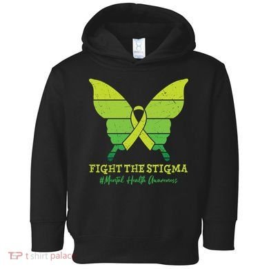 Fight The Stigma Mental Health Awareness Toddler Hoodie