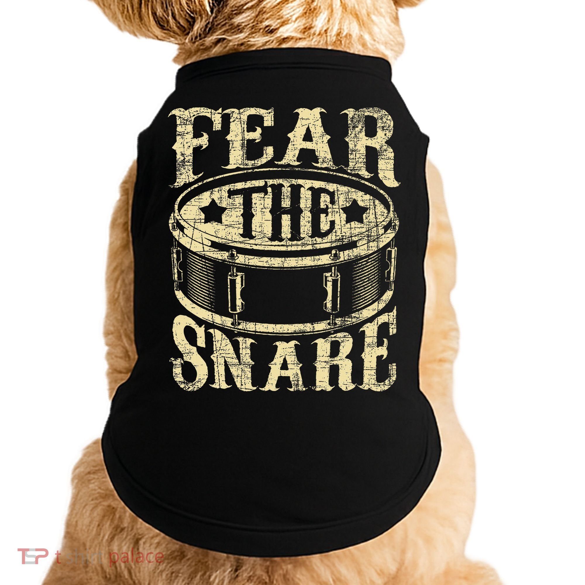Fear The Snare Drum Drummer Percussionist Drumming Lover Doggie Tank