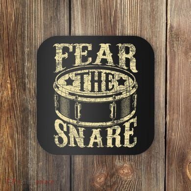 Fear The Snare Drum Drummer Percussionist Drumming Lover Coaster