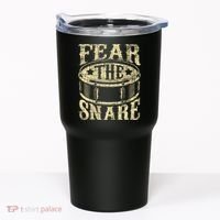 Fear The Snare Drum Drummer Percussionist Drumming Lover Tumbler thumb 0