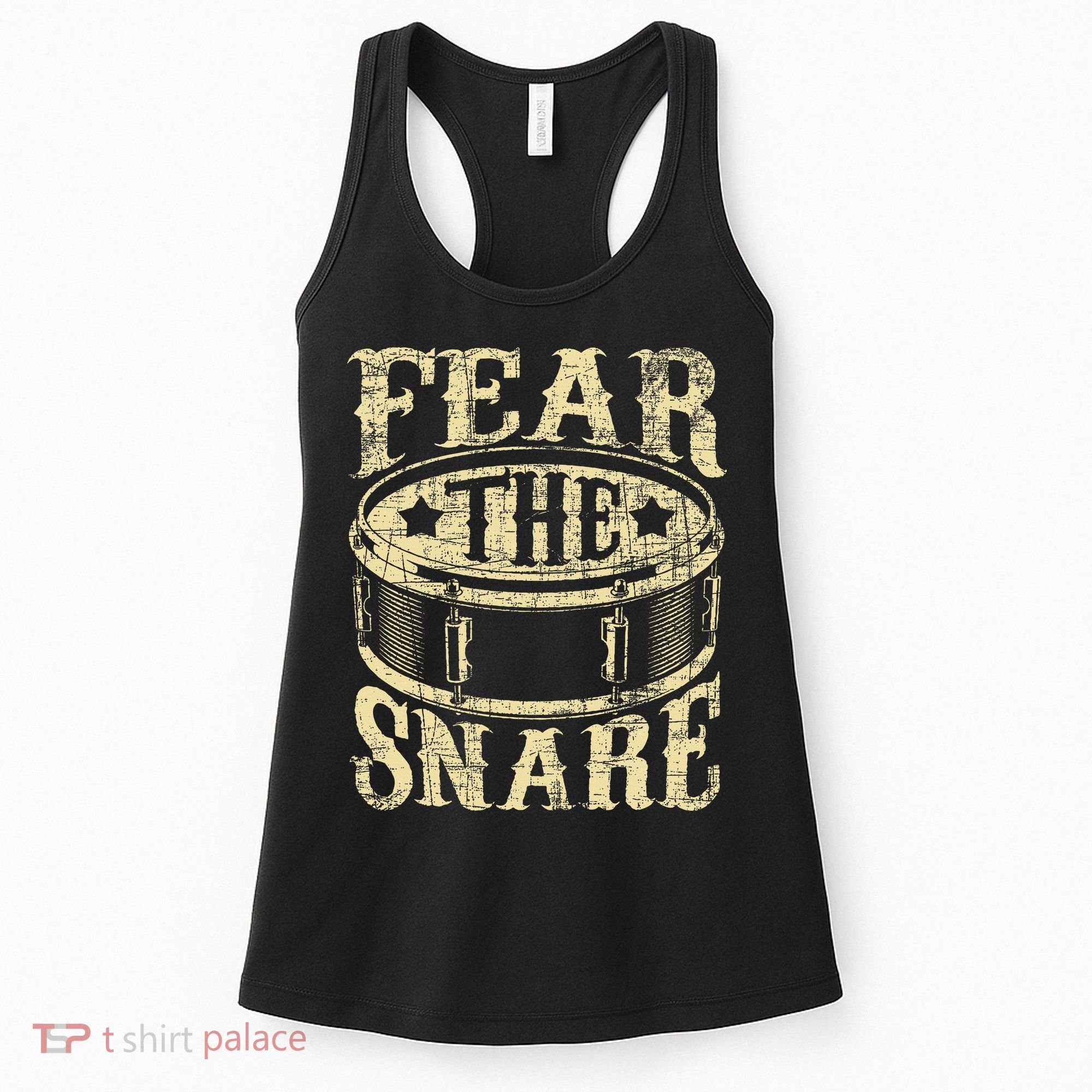 Fear The Snare Drum Drummer Percussionist Drumming Lover Women's Tank Top